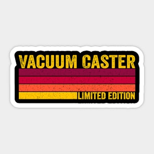 Vacuum Caster Sticker